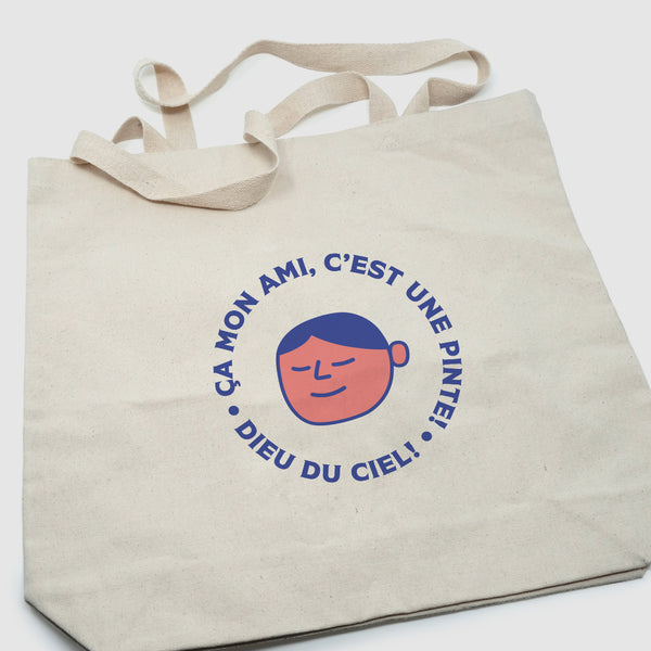 Grand sac en coton - Ça mon Ami, c'est une Pinte!